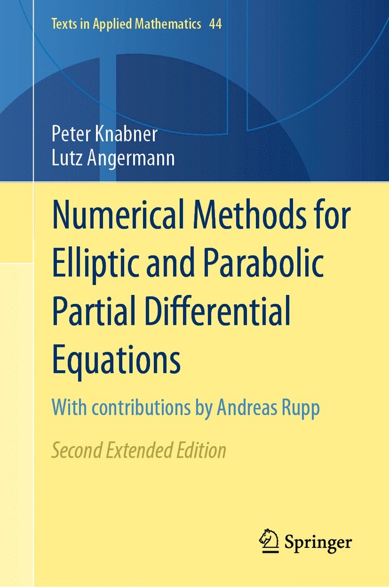 Numerical Methods for Elliptic and Parabolic Partial Differential Equations 1