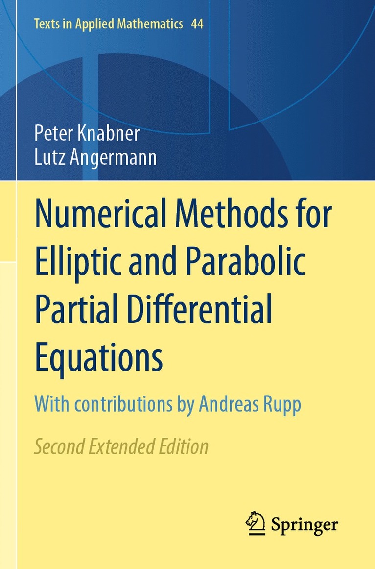 Numerical Methods for Elliptic and Parabolic Partial Differential Equations 1