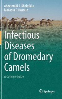 bokomslag Infectious Diseases of Dromedary Camels