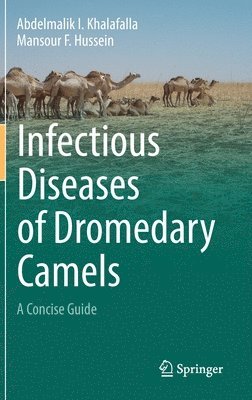 Infectious Diseases of Dromedary Camels 1