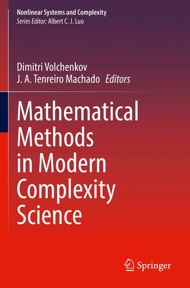 Dimitri Volchenkov, J. A. Tenreiro Machado - Mathematical Methods in Modern Complexity Science, Häftad