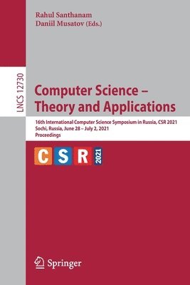 Rahul Santhanam, Daniil Musatov - Computer Science – Theory and Applications, Häftad