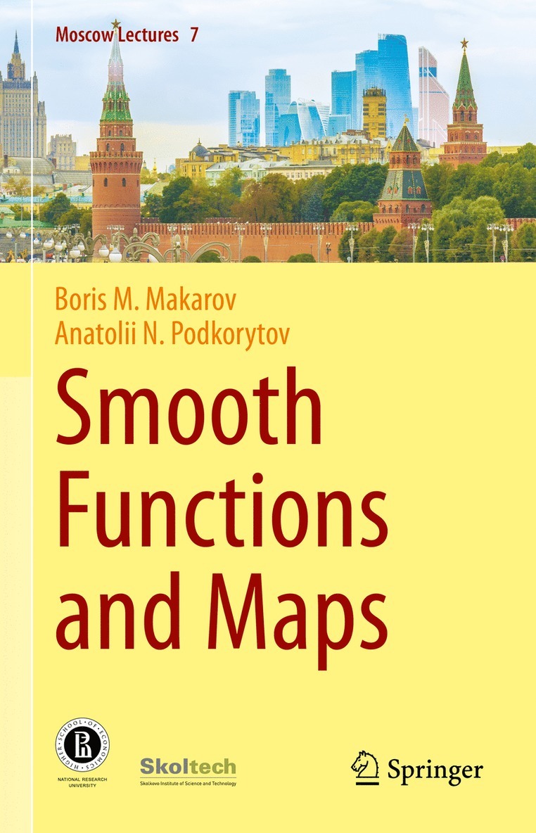 Boris M. Makarov, Anatolii N. Podkorytov - Smooth Functions and Maps, Inbunden