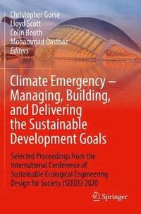 bokomslag Climate Emergency  Managing, Building , and Delivering the Sustainable Development Goals