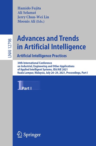 Hamido Fujita, Ali Selamat, Jerry Chun-Wei Lin, Moonis Ali - Advances and Trends in Artificial Intelligence. Artificial Intelligence Practices, Häftad