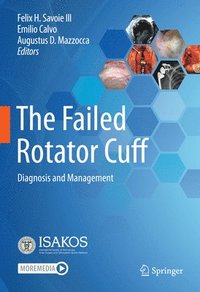 bokomslag The Failed Rotator Cuff