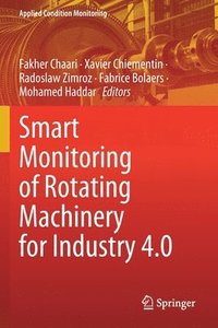 bokomslag Smart Monitoring of Rotating Machinery for Industry 4.0