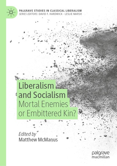 bokomslag Liberalism and Socialism