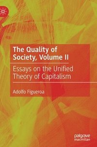 bokomslag The Quality of Society, Volume II
