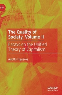 The Quality of Society, Volume II 1