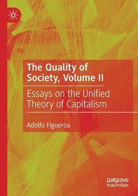 The Quality of Society, Volume II 1