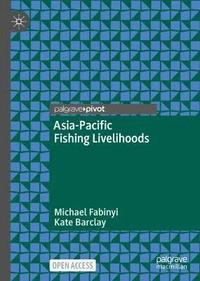 bokomslag Asia-Pacific Fishing Livelihoods