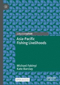 bokomslag Asia-Pacific Fishing Livelihoods