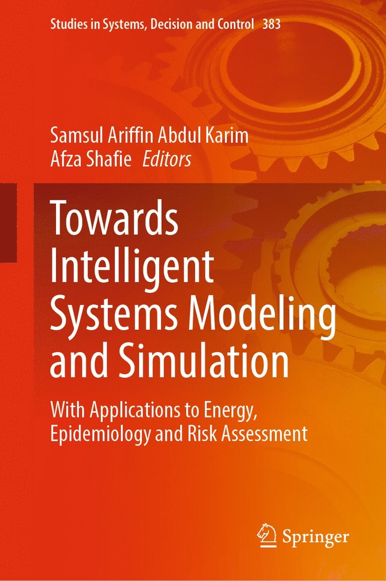 Samsul Ariffin Abdul Karim, Afza Shafie - Towards Intelligent Systems Modeling and Simulation, Inbunden