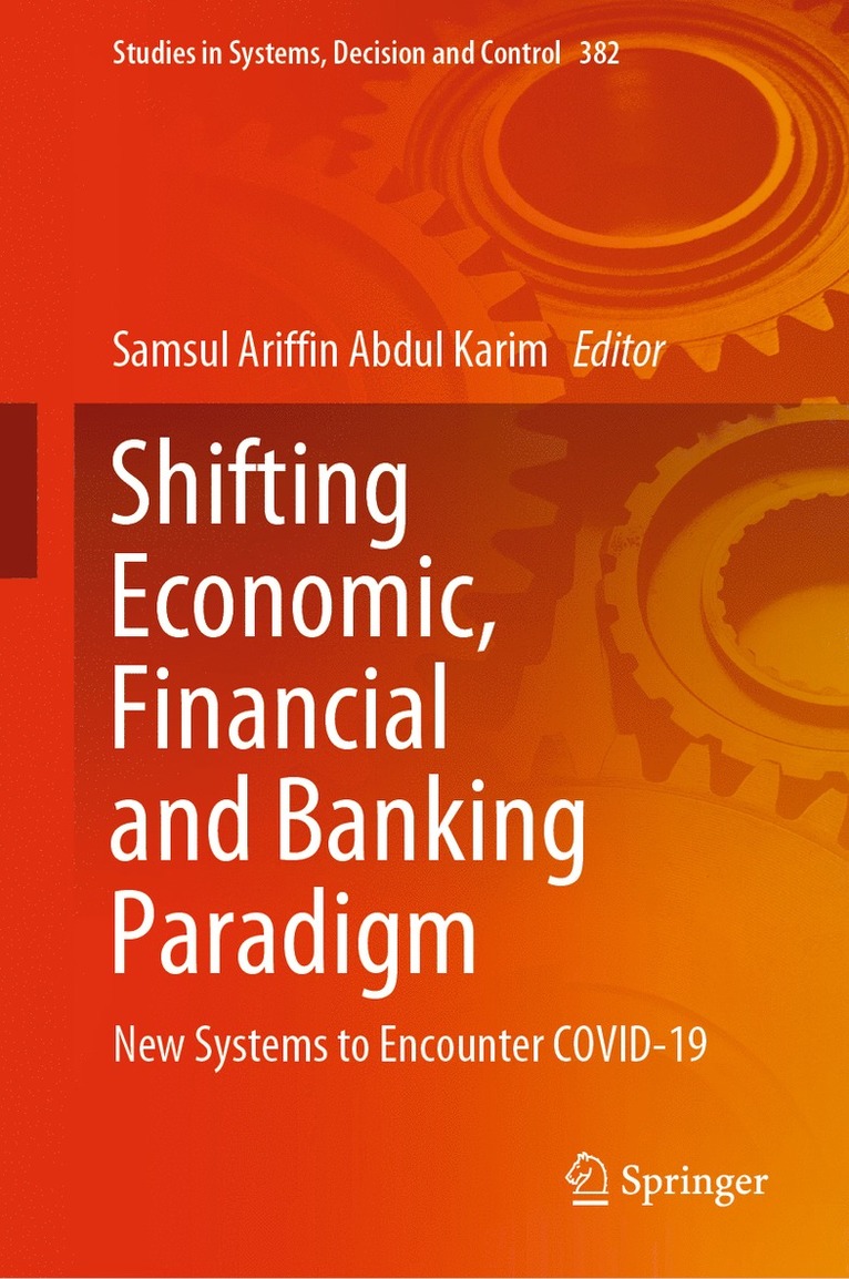 Shifting Economic, Financial and Banking Paradigm 1