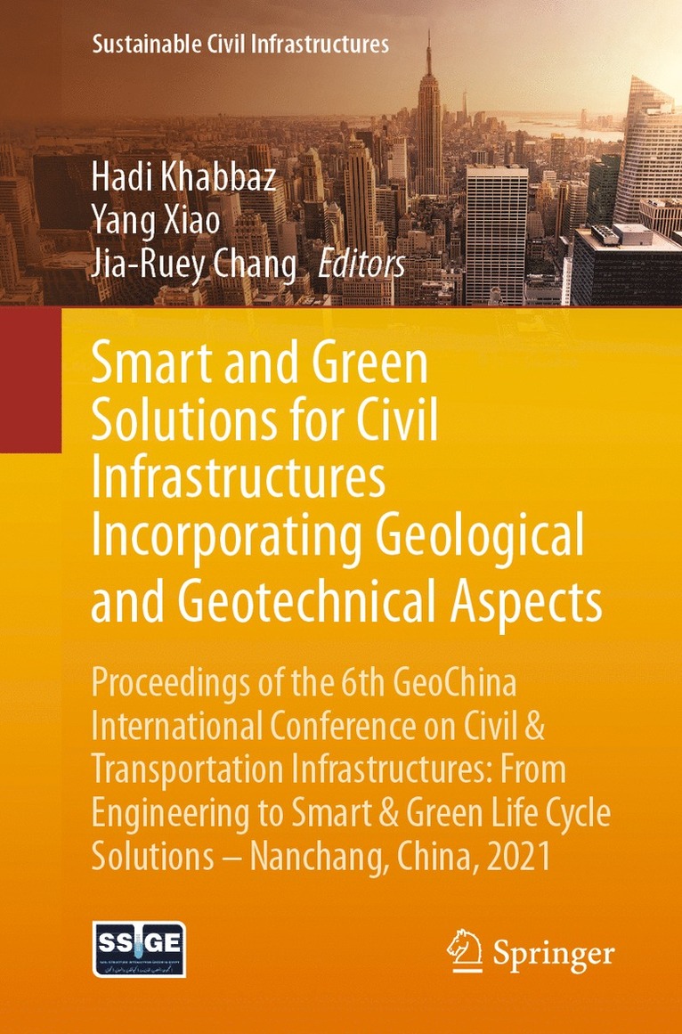 Smart and Green Solutions for Civil Infrastructures Incorporating Geological and Geotechnical Aspects 1