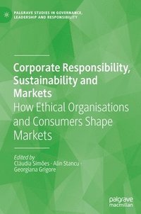 bokomslag Corporate Responsibility, Sustainability and Markets