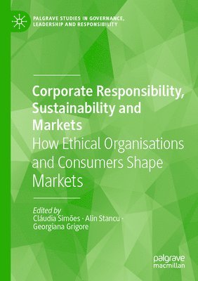 Corporate Responsibility, Sustainability and Markets 1