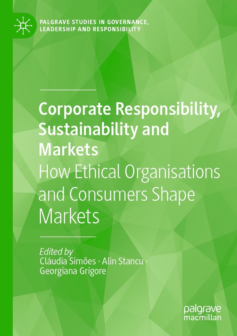 Cláudia Simões, Alin Stancu, Georgiana Grigore, Claudia Simoes - Corporate Responsibility, Sustainability and Markets, Häftad