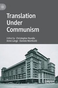 bokomslag Translation Under Communism