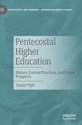 bokomslag Pentecostal Higher Education