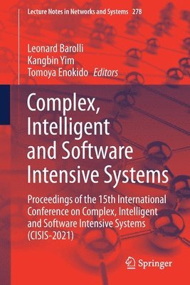 Complex, Intelligent and Software Intensive Systems 1