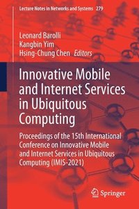bokomslag Innovative Mobile and Internet Services in Ubiquitous Computing