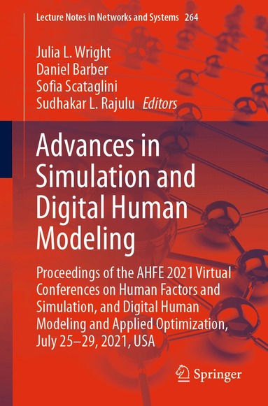 Julia L. Wright, Daniel Barber, Sofia Scataglini, Sudhakar L. Rajulu - Advances in Simulation and Digital Human Modeling, Häftad