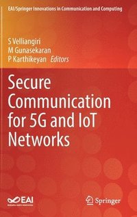 bokomslag Secure Communication for 5G and IoT Networks