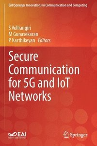 bokomslag Secure Communication for 5G and IoT Networks