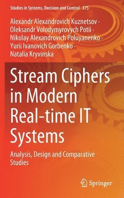 bokomslag Stream Ciphers in Modern Real-time IT Systems