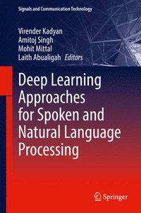 bokomslag Deep Learning Approaches for Spoken and Natural Language Processing