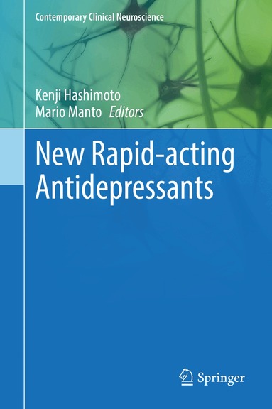 Kenji Hashimoto, Mario Manto - New Rapid-acting Antidepressants, Inbunden