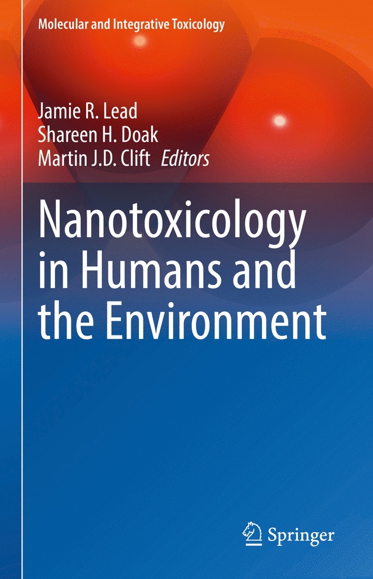 Nanotoxicology in Humans and the Environment 1