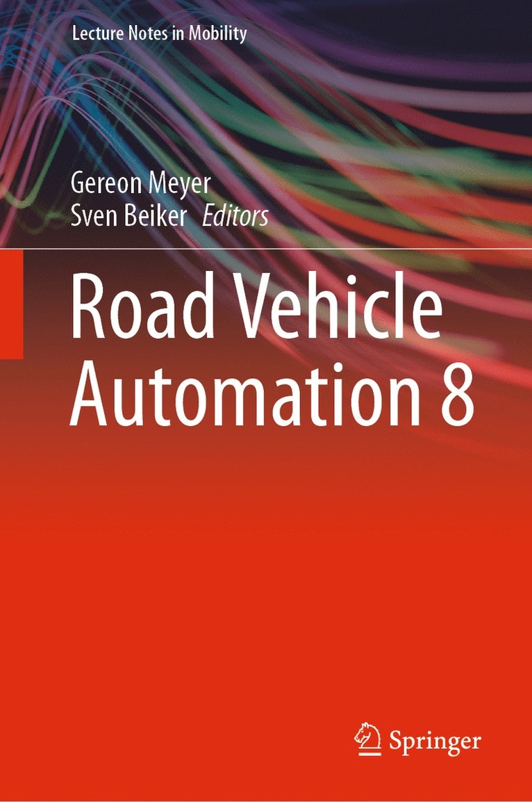 Gereon Meyer, Sven Beiker - Road Vehicle Automation 8, Inbunden