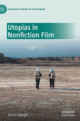 Utopias in Nonfiction Film 1