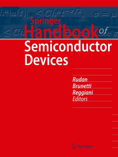 Massimo Rudan, Rossella Brunetti, Susanna Reggiani - Springer Handbook of Semiconductor Devices, Inbunden