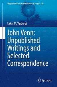 bokomslag John Venn: Unpublished Writings and Selected Correspondence