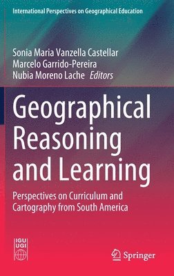 bokomslag Geographical Reasoning and Learning