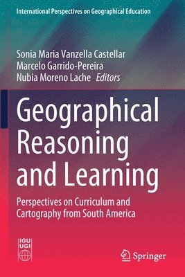 bokomslag Geographical Reasoning and Learning