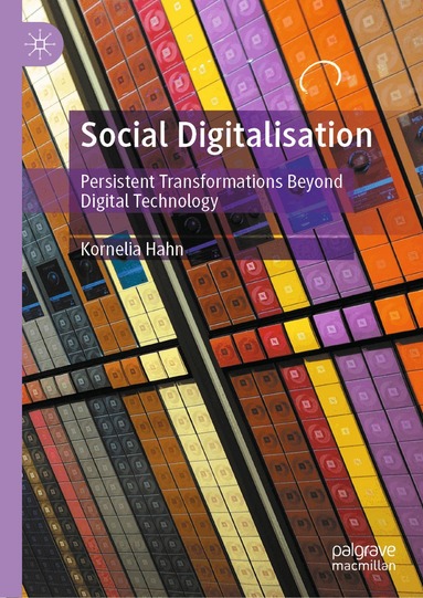 Kornelia Hahn - Social Digitalisation, Inbunden