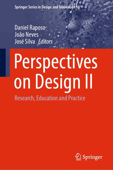 Daniel Raposo, João Neves, José Silva - Perspectives on Design II, Inbunden