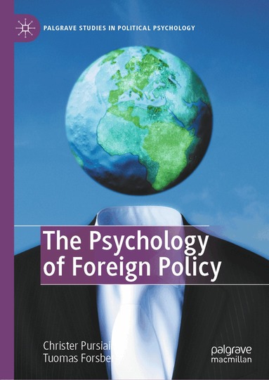 Christer Pursiainen, Tuomas Forsberg - Psychology of Foreign Policy, Inbunden