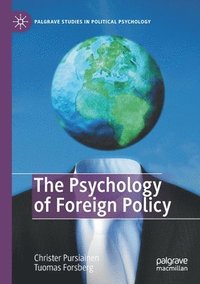 bokomslag The Psychology of Foreign Policy