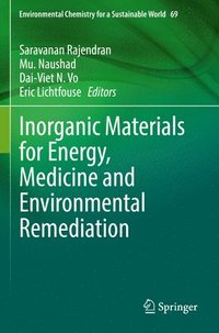 bokomslag Inorganic Materials for Energy, Medicine and Environmental Remediation