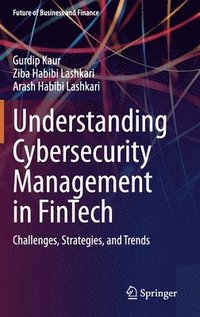bokomslag Understanding Cybersecurity Management in FinTech