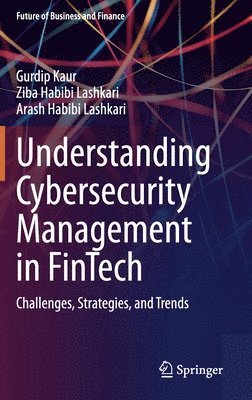 Understanding Cybersecurity Management in FinTech 1