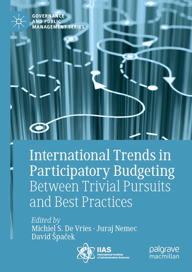 Michiel S. De Vries, Juraj Nemec, David Špaček - International Trends in Participatory Budgeting, Häftad