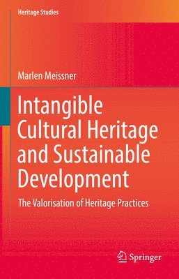 Intangible Cultural Heritage and Sustainable Development 1