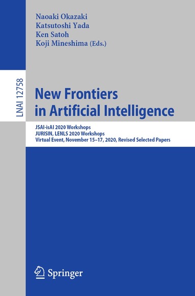 Naoaki Okazaki, Katsutoshi Yada, Ken Satoh, Koji Mineshima - New Frontiers in Artificial Intelligence, Häftad